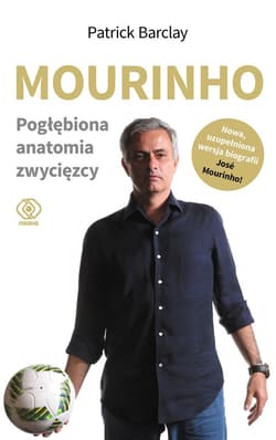 Mourinho. Pogłębiona anatomia zwycięzcy - ebook - Patrick Barclay