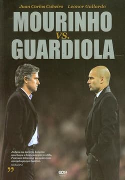 Mourinho vs. Guardiola - Cubeiro Juan Carlos, Gallardo Lenor