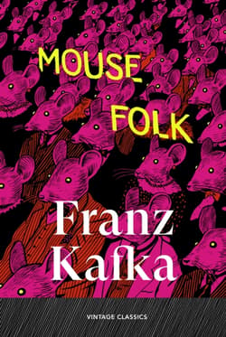 Mouse Folk - Franz Kafka