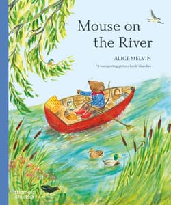 Mouse on the River wer. angielska - Alice Melvin