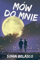Mów do mnie - Sonia Belasco