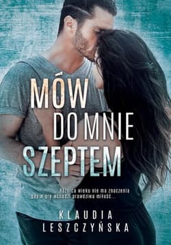 Mów do mnie szeptem - Leszczyńska Klaudia