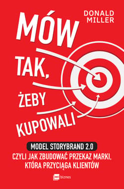 Mów tak, żeby kupowali - Donald Miller