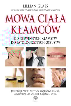 Mowa ciała kłamców - Lilllian  Glass