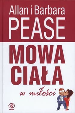 Mowa ciała w miłości - Allan Pease, Barbara Pease