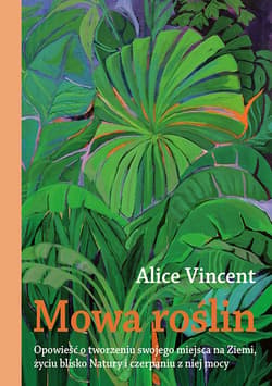 Mowa roślin_plik - ebook - Alice Vincent