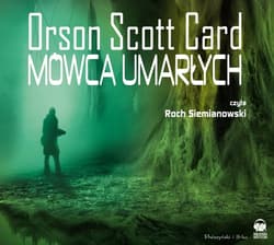 Mówca Umarłych - audiobook - Orson Scott Card