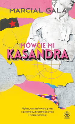 Mówcie mi Kasandra - ebook - Marcial Gala