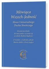 Mówiąca Wszech-Jedność Słowo Uniwersalnego Ducha.. - Praca zbiorowa