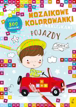 Mozaikowe kolorowanki Pojazdy - Opracowanie Zbiorowe