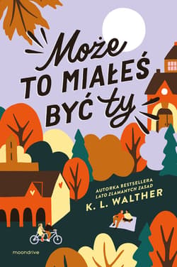 Może to miałeś być ty - ebook - K.L. Walther