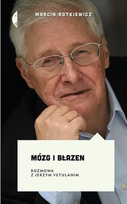 Mózg i błazen. Rozmowa z Jerzym Vetulanim