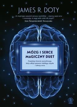 Mózg i serce – magiczny duet - ebook - James R Doty
