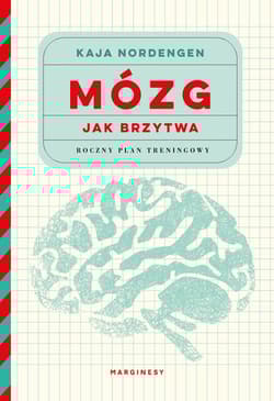 Mózg jak brzytwa Roczny plan treningowy - Kaja Nordengen