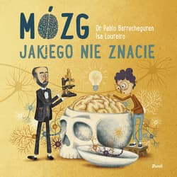 Mózg jakiego nie znacie - Barrecheguren Pablo, Loureiro Isa