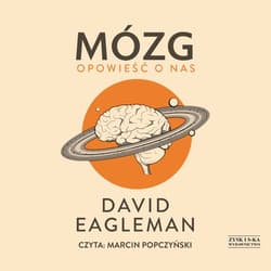 Mózg. Opowieść o nas - audiobook - David Eagleman