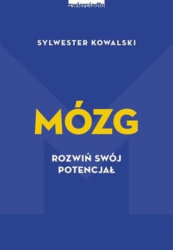 Mózg Rozwiń swój potencjał