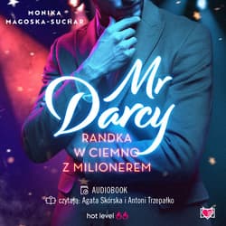 Mr Darcy. Randka w ciemno z milionerem - audiobook - Monika Magoska-Suchar