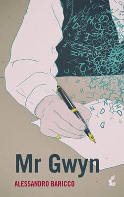 Mr Gwyn - Alessandro Baricco