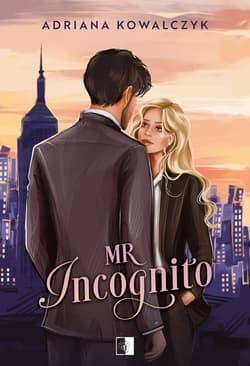 Mr Incognito - Adriana Kowalczyk