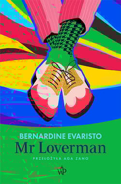 Mr Loverman - Bernardine Evaristo