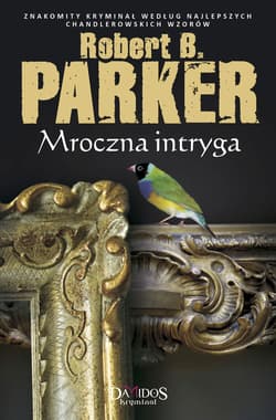 Mroczna intryga - Parker Robert B.