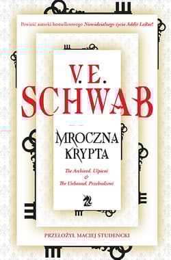Mroczna krypta - Victoria Schwab