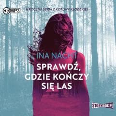 Mroczna seria.. T.2 Sprawdź, gdzie kończy się.. CD - Ina Nacht