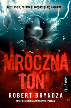 Mroczna toń - Robert Bryndza