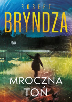 Mroczna toń. Erika Foster. Tom 3 - Robert Bryndza