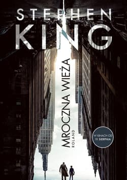Mroczna Wieża Tom 1 Roland - Stephen  King