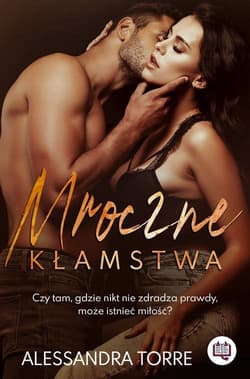 Mroczne kłamstwa - Alessandra Torre