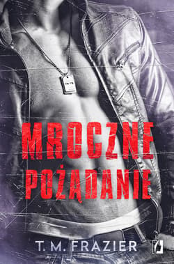 Mroczne pożądanie. Mroczne światło. Tom 1.5 - ebook - Frazier T. M.