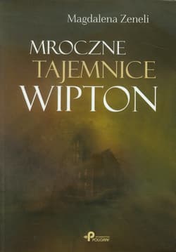 Mroczne tajemnice Wipton - Magdalena Zeneli