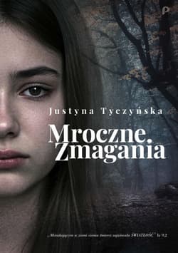 Mroczne Zmagania - Justyna Tyczyńska