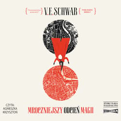 Mroczniejszy odcień magii - audiobook - Victoria Schwab  ( V.E. Schwab ), Schwab V.E.