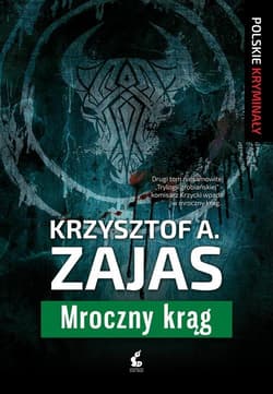 Mroczny krąg - Krzysztof A. Zajas