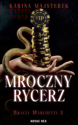 Mroczny rycerz - Karina Majsterek