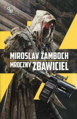 Mroczny Zbawiciel - Miroslav  Zamboch