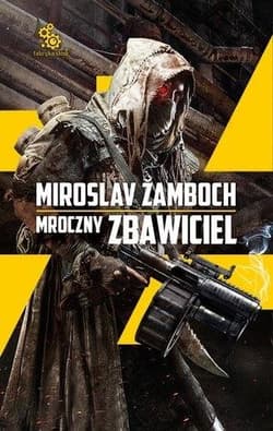 Mroczny Zbawiciel - Miroslav  Zamboch