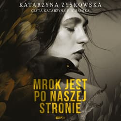 Mrok jest po naszej stronie - audiobook