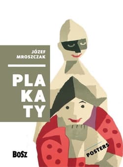 Mroszczak Plakaty Posters - Józef Mroszczak
