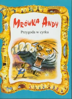 Mrówka Andy/Przygoda w cyrku - Praca zbiorowa