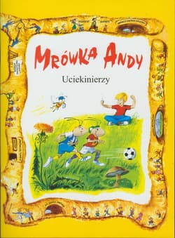 Mrówka Andy/Uciekinierzy - Praca zbiorowa