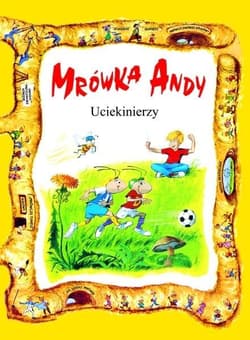 Mrówka Andy/Uciekinierzy - Praca zbiorowa