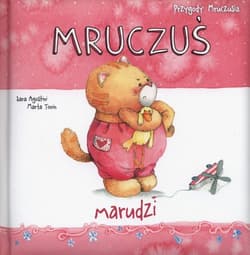 Mruczuś marudzi - Agostini Sara, Tonin Marta