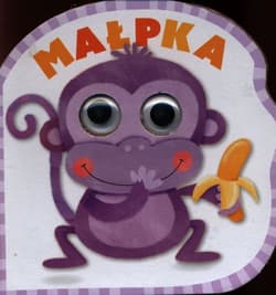 Mrugnij oczkiem i posłuchaj Małpka - Ewa Skibińska