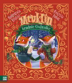 Mruklin kradnie Gwiazdkę - Małgorzata Korbiel