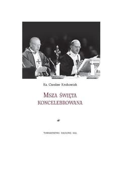 Msza święta koncelebrowana - Czesław Krakowiak