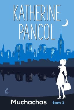 Muchachas 1 - Katherine Pancol